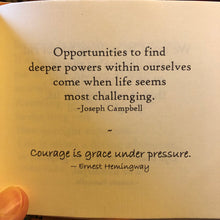 Load image into Gallery viewer, Courage, a book of comfort for difficult times