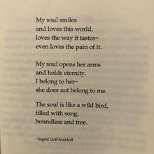 Load image into Gallery viewer, Befriending The Soul, poetry, prose, quotations & queries to celebrate the Loving Essence of Being