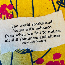 Load image into Gallery viewer, Joyful Living Card #11 the world sparks and hums
