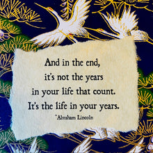 Load image into Gallery viewer, Card Bday7 Lincoln- the life in your years
