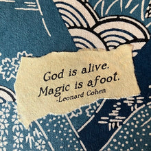 Load image into Gallery viewer, Joyful Living Card #31: God is alive, magic is afoot

