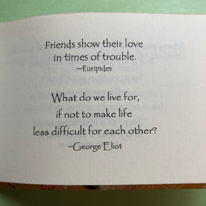 The Gifts of Friendship ~ beautiful quotations to send to a friend